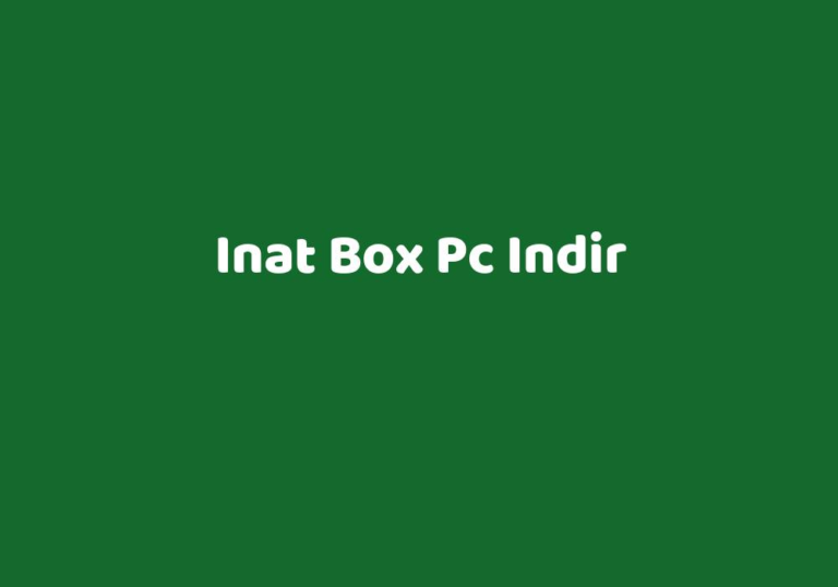 Inat Box Pc Indir TeknoLib